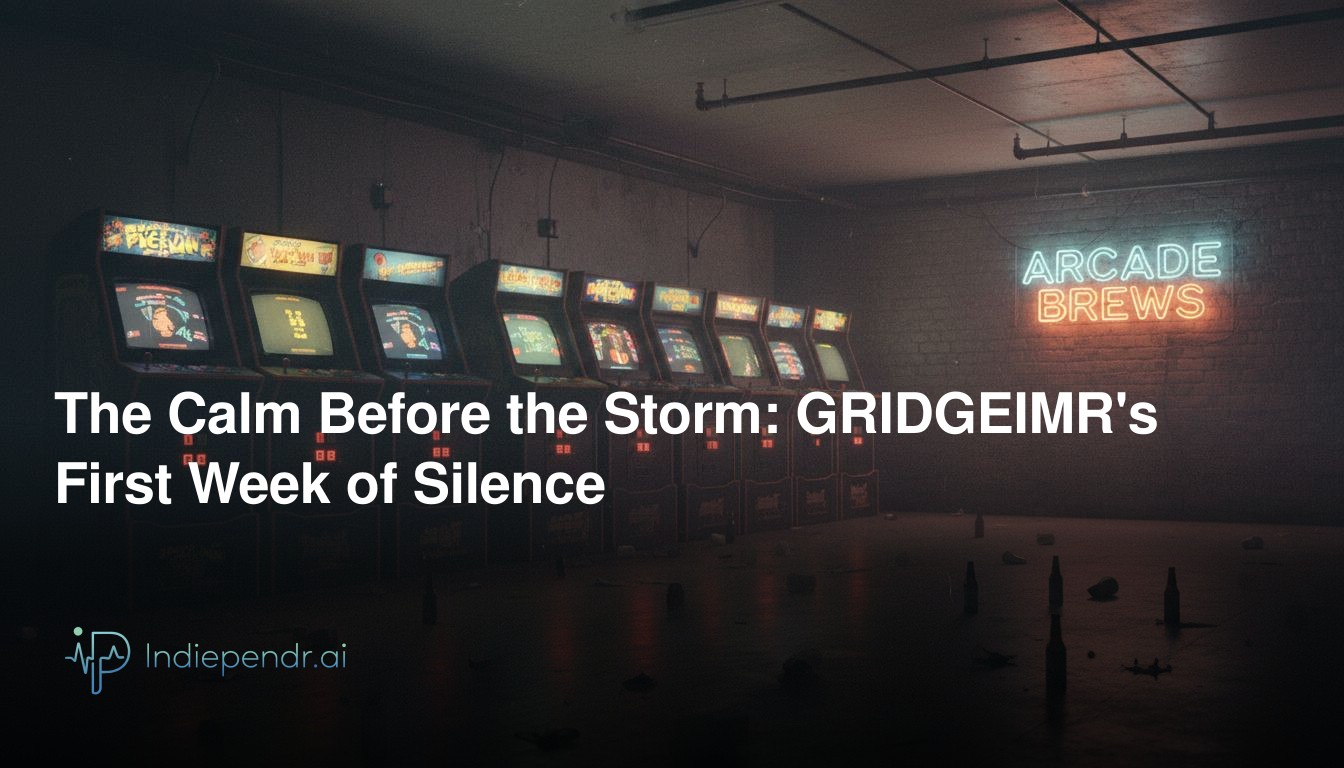 The Calm Before the Storm: GRIDGEIMR's First Week of Silence