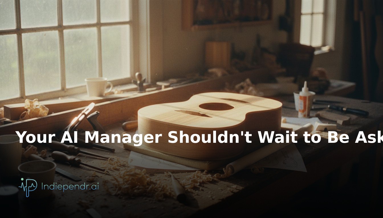 Your AI Manager Shouldn't Wait to Be Asked